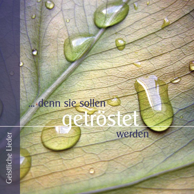 ...denn sie sollen getröstet werden - CD