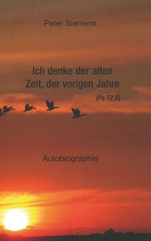 Ich denke der alten Zeit, der vorigen Jahre 