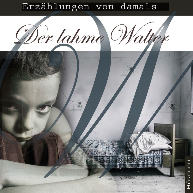 Der lahme Walter - MP3 Hörbuch